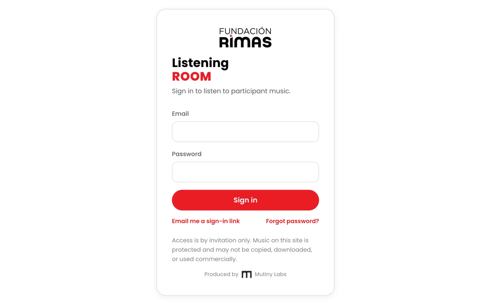 Invitation-only entry: there is no public signup, and every account is provision
